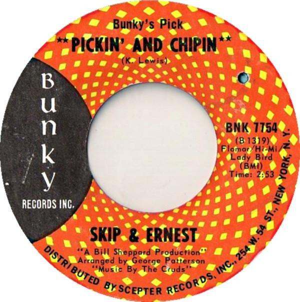 Skip & Ernest - Pickin' And Chipin'