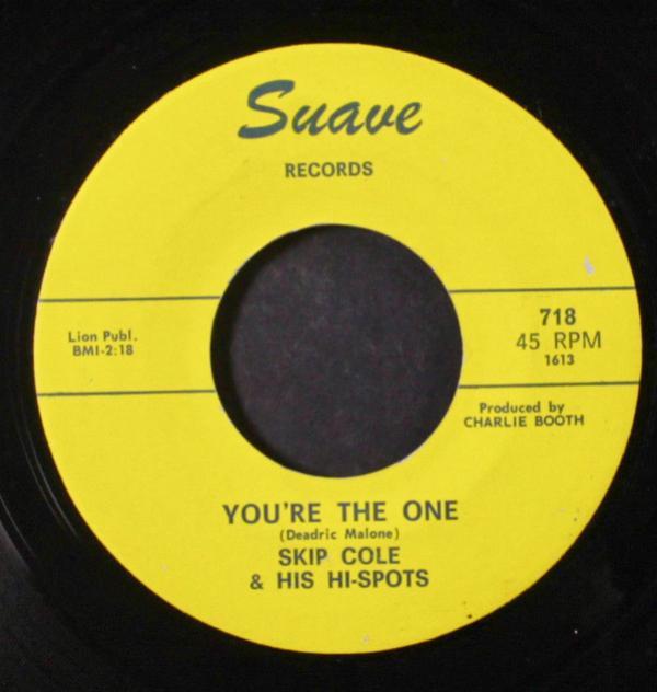 Skip Cole & His Hi-Spots - You’re The One / Do The Whip