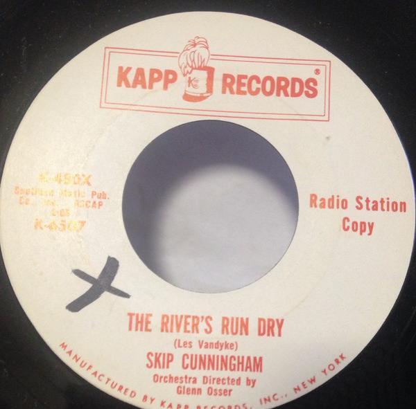 Skip Cunningham - The River's Run Dry