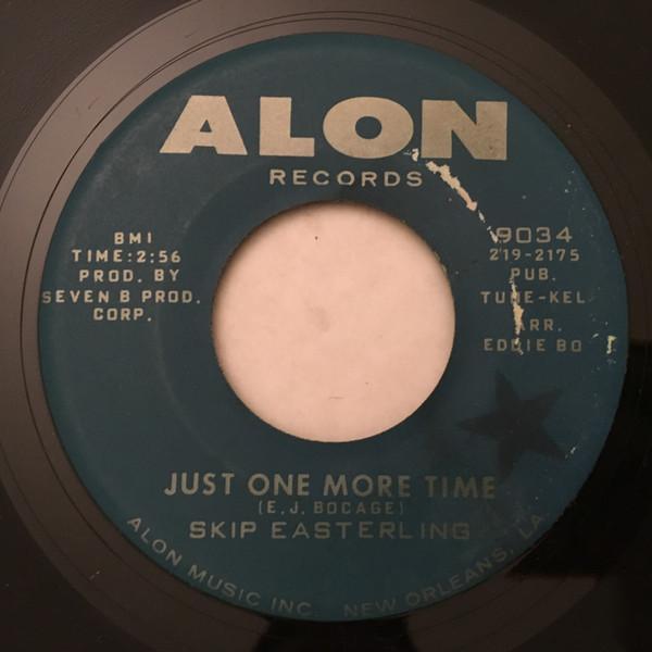 Skip Easterling - Just One More Time