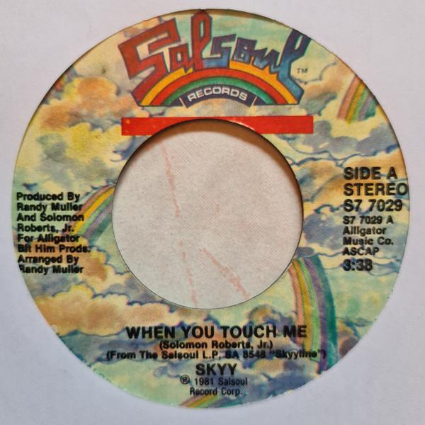 Skyy - When You Touch Me