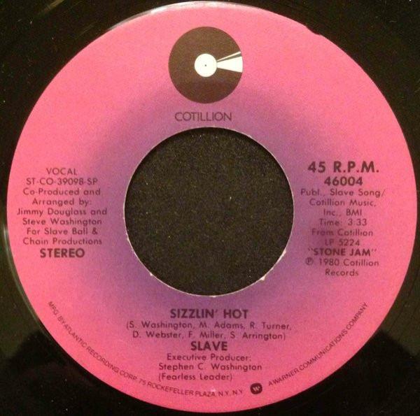 Slave - Sizzlin' Hot / Never Get Away