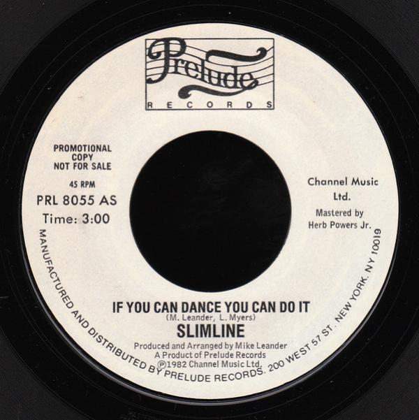 Slimline - If You Can Dance You Can Do It