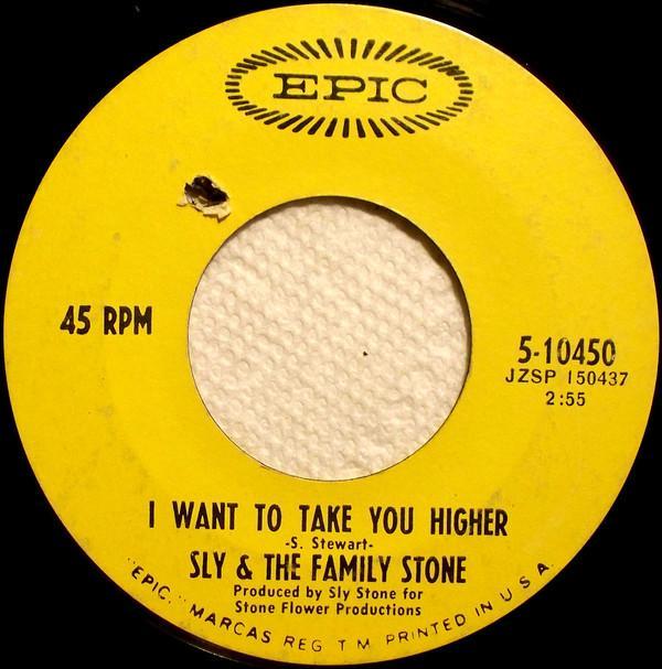 Sly & The Family Stone - I Want To Take You Higher