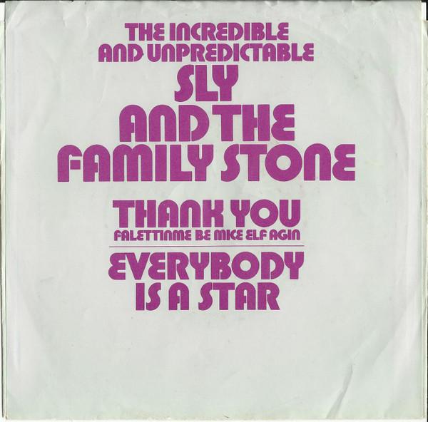 Sly & The Family Stone - Thank You (Falettinme Be Mice Elf Agin) / Everybody Is A Star