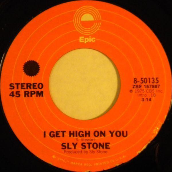 Sly Stone - I Get High On You