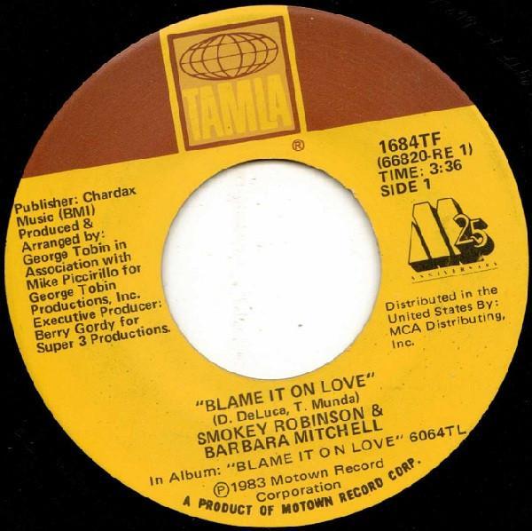 Smokey Robinson, Barbara Mitchell - Blame It On Love / Even Tho'