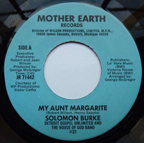 Solomon Burke, Detroit Gospel Unlimited And The House Of God Band - My Aunt Margarite