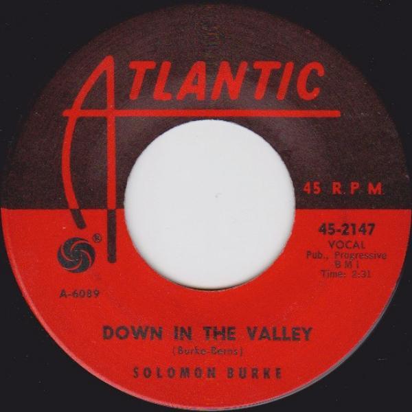 Solomon Burke - Down In The Valley / I'm Hanging Up My Heart For You
