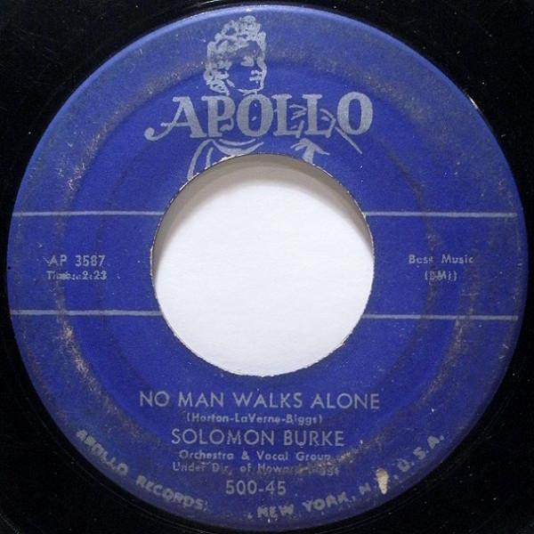 Solomon Burke - No Man Walks Alone / Walking In A Dream