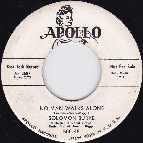 Solomon Burke - No Man Walks Alone / Walking In A Dream