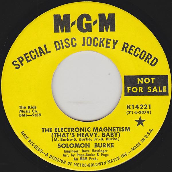 Solomon Burke - The Electronic Magnetism (That's Heavy, Baby) / Bridge Of Life