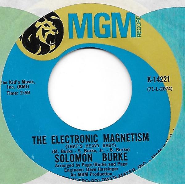 Solomon Burke - The Electronic Magnetism (That's Heavy Baby) / Bridge Of Life
