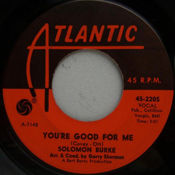 Solomon Burke - You're Good For Me
