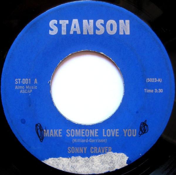 Sonny Craver - Make Someone Love You / Uh Huh, Ohyeah