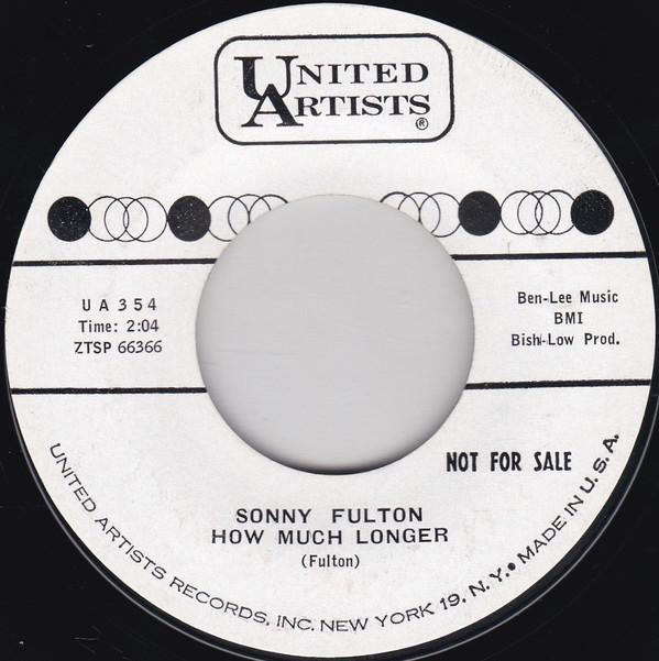 Sonny Fulton - How Much Longer / I'm Gonna Try Ya