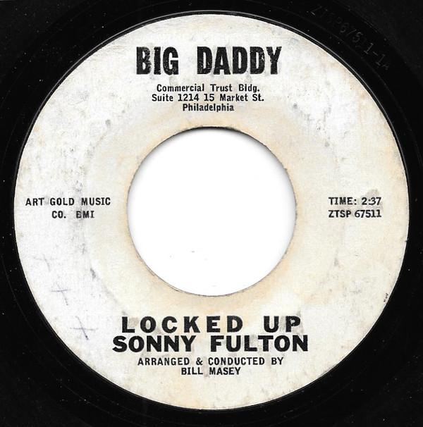 Sonny Fulton - Locked Up / Try Try Try