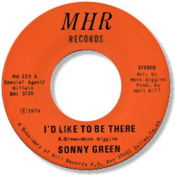 Sonny Green - I'd Like To Be There / I'm Just Your Man