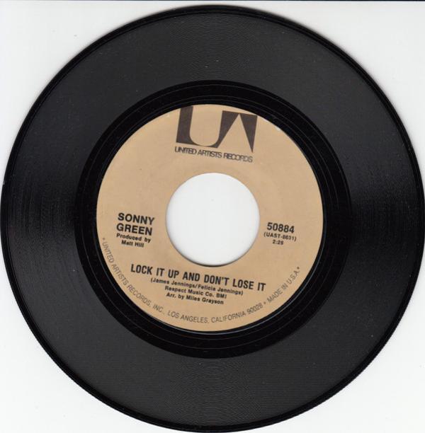 Sonny Green - Lock It Up And Don't Lose It / You've Got The Love I Need