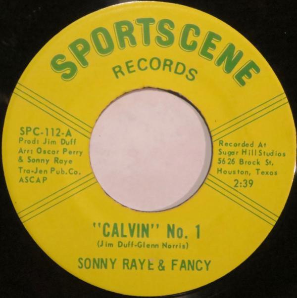 Sonny Raye, Fancy (7), The Men Of Sugar Hill - Calvin No. 1 / 2