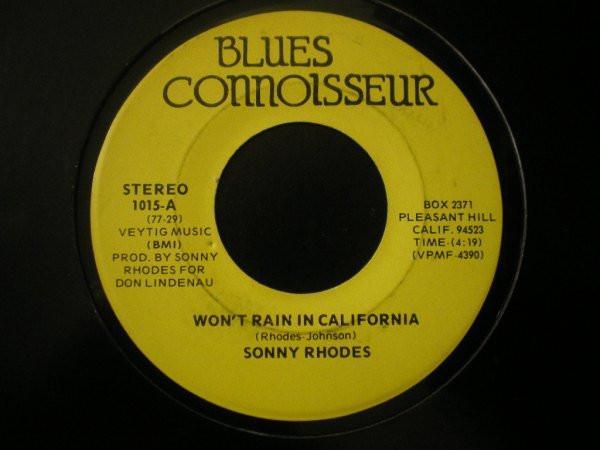 Sonny Rhodes - Won't Rain In California / Look Out For Sonny Rhodes