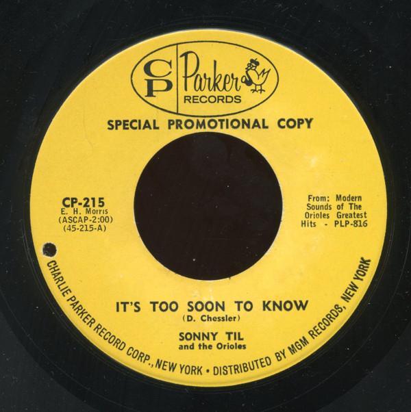 Sonny Til And The Orioles - It's Too Soon To Know / I Miss You So