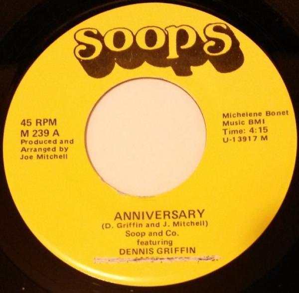 Soop And Co., Dennis Griffin (2), Willie Mitchell - Anniversary / Soop's Strut