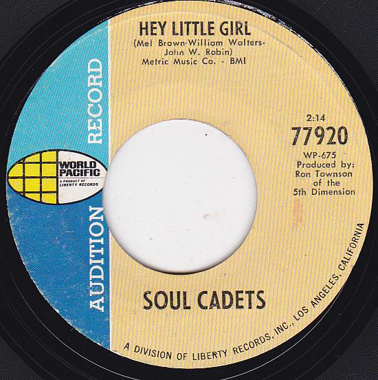 Soul Cadets - Hey Little Girl / House Of Stone