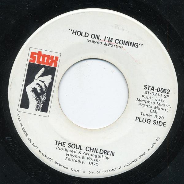 Soul Children - Hold On, I'm Coming