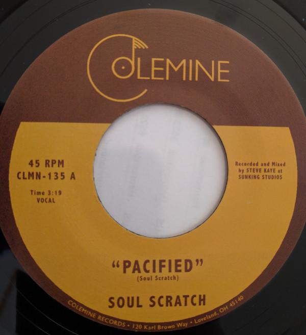 Soul Scratch - Pacified / Look How Far We've Come