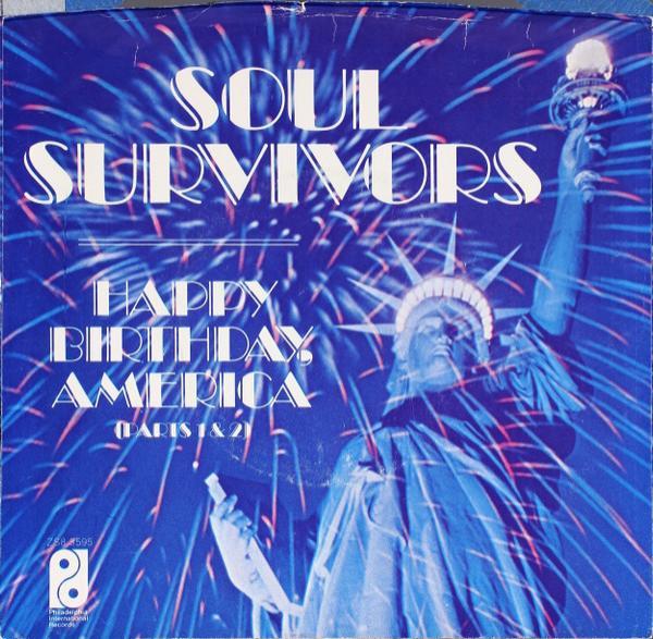Soul Survivors - Happy Birthday America (Part 1)