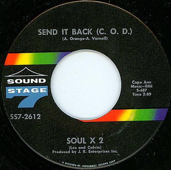 Soul X 2 - Send It Back (C.O.D.) / I'm Alright Now