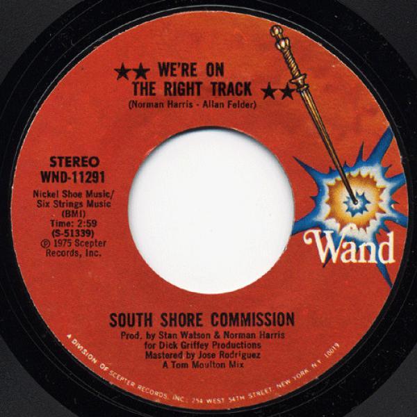 South Shore Commission - We're On The Right Track / I'd Rather Switch Than Fight
