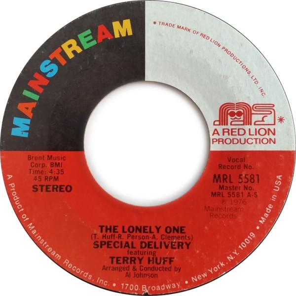 Special Delivery, Terry Huff - The Lonely One