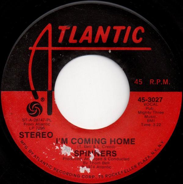 Spinners - I'm Coming Home / He'll Never Love You Like I Do
