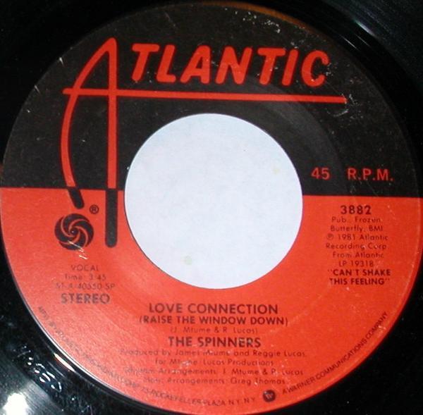 Spinners - Love Connection (Raise The Window Down) / Love Is Such A Crazy Feeling
