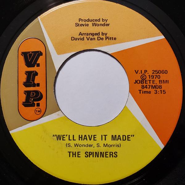 Spinners - We'll Have It Made
