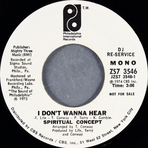 Spiritual Concept - I Don't Wanna Hear