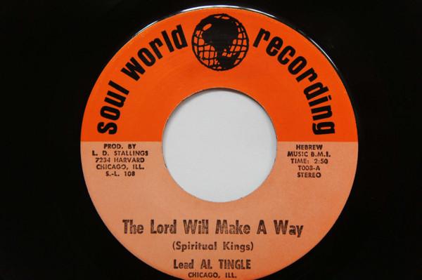 Spiritual Kings - The Lord Will Make A Way / Swing Low