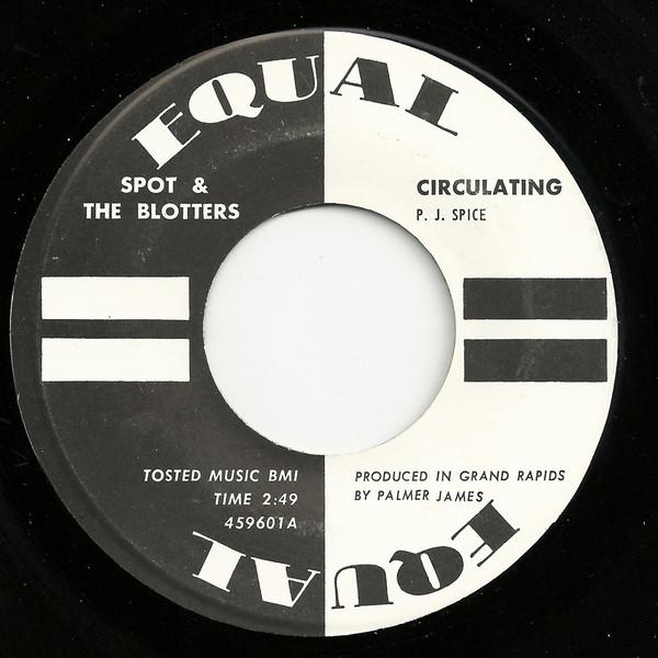 Spot & The Blotters - Circulating