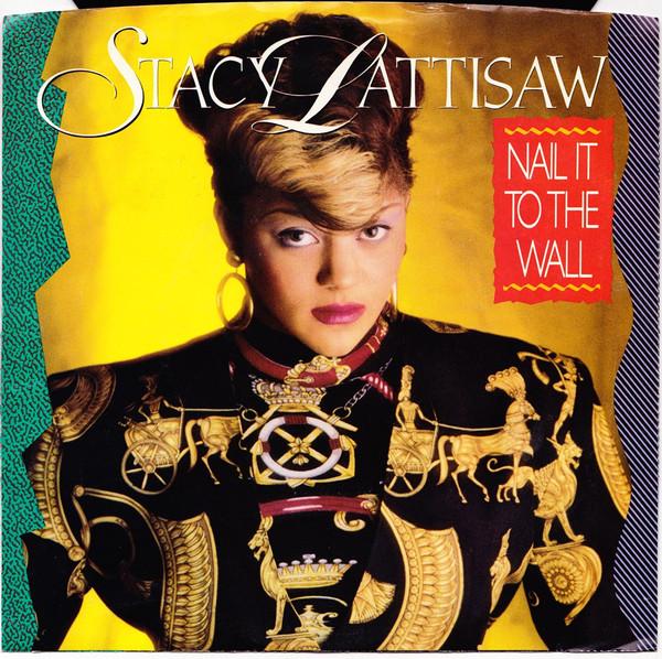 Stacy Lattisaw - Nail It To The Wall