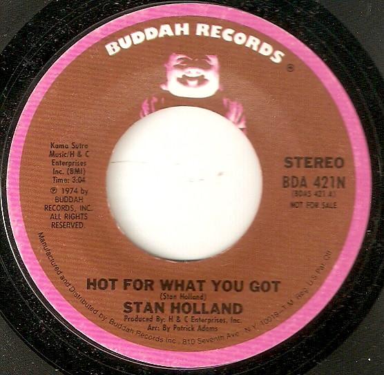 Stan Holland - Hot For What You Got