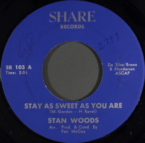 Stan Woods - Stay As Sweet As You Are
