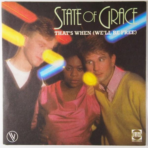 State Of Grace (3) - That's When (We'll Be Free)