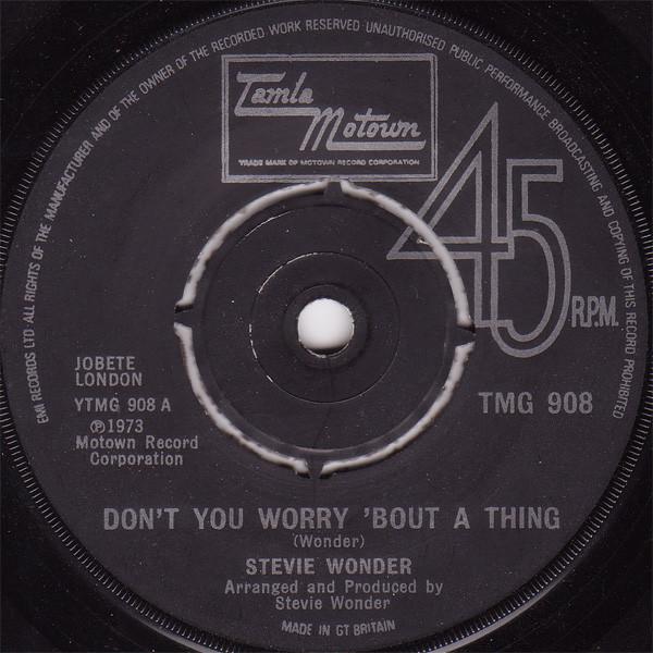 Stevie Wonder - Don't You Worry 'Bout A Thing