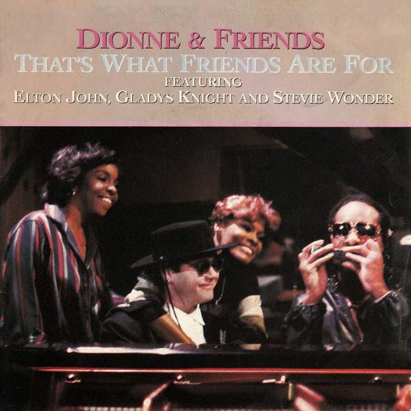 Stevie Wonder, Elton John, Gladys Knight, Dionne & Friends - That's What Friends Are For