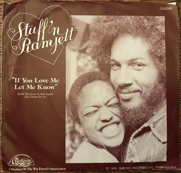 Stuff 'N' Ramjett - If You Love Me Let Me Know