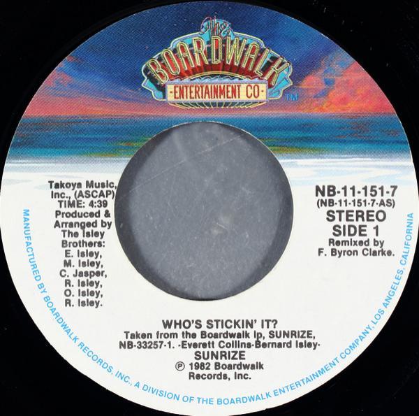 Sunrize (2) - Who's Stickin' It ?