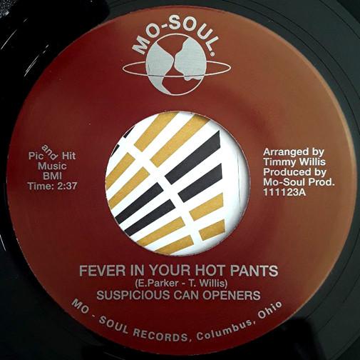 Suspicious Can Openers - Fever In Your Hot Pants / Tuesday In The Rain