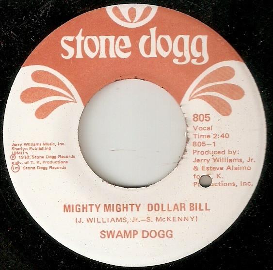 Swamp Dogg - Mighty Mighty Dollar Bill